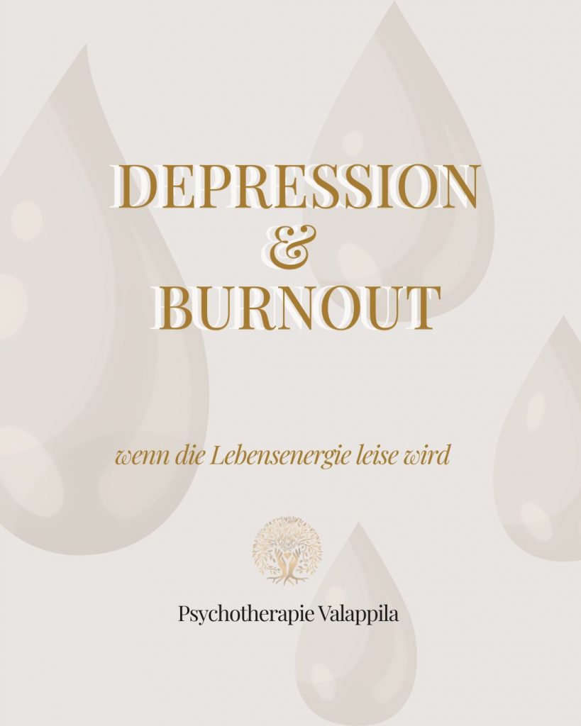 Psychotherapie Valappila in Tulln - wenn die Lebensenergie leise wird